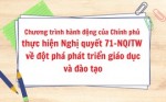 Chương trình hành động của Chính phủ thực hiện Nghị quyết 71-NQ/TW về đột phá phát triển giáo dục và đào tạo